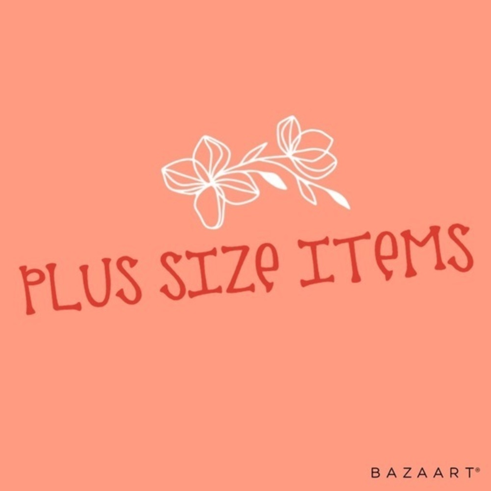 PLUS SIZE ITEMS VARIOUS SIZES & BRANDS